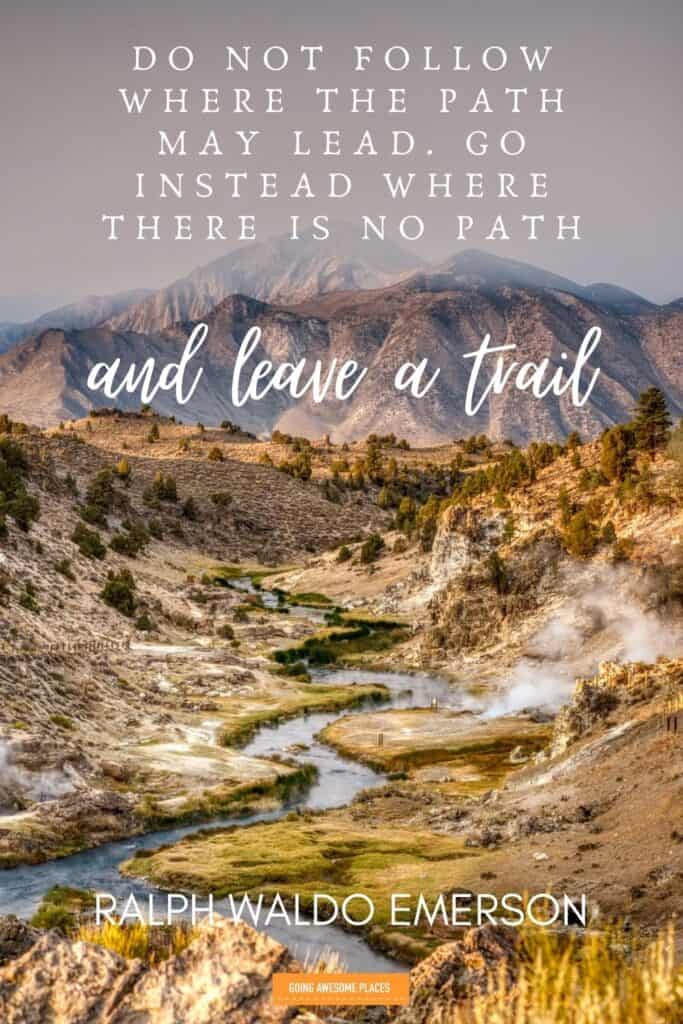 do not follow where the path may lead and create your own is one of the best travel quotes by ralph waldo emerson